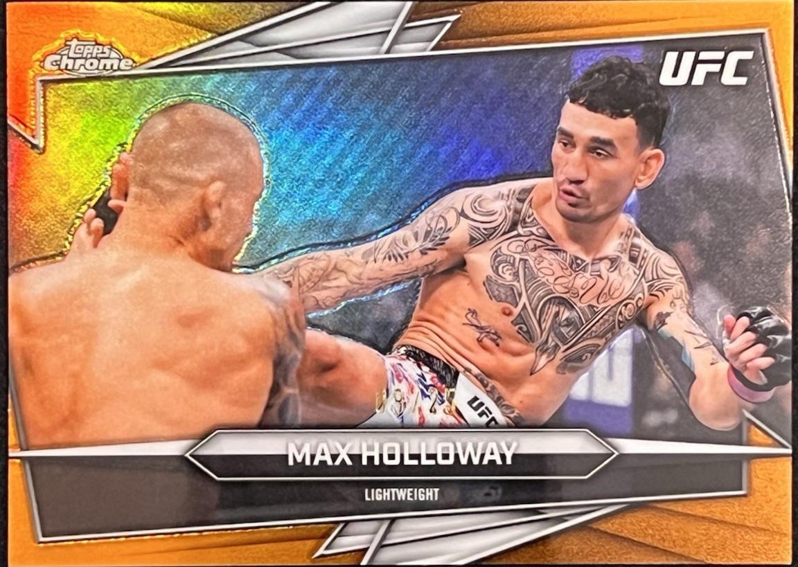 Max Holloway 2026 Topps Chrome UFC Base #100 Orange Refractor
